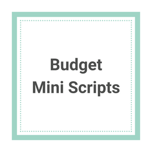 Budget Mini Scripts