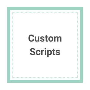 Custom Scripts