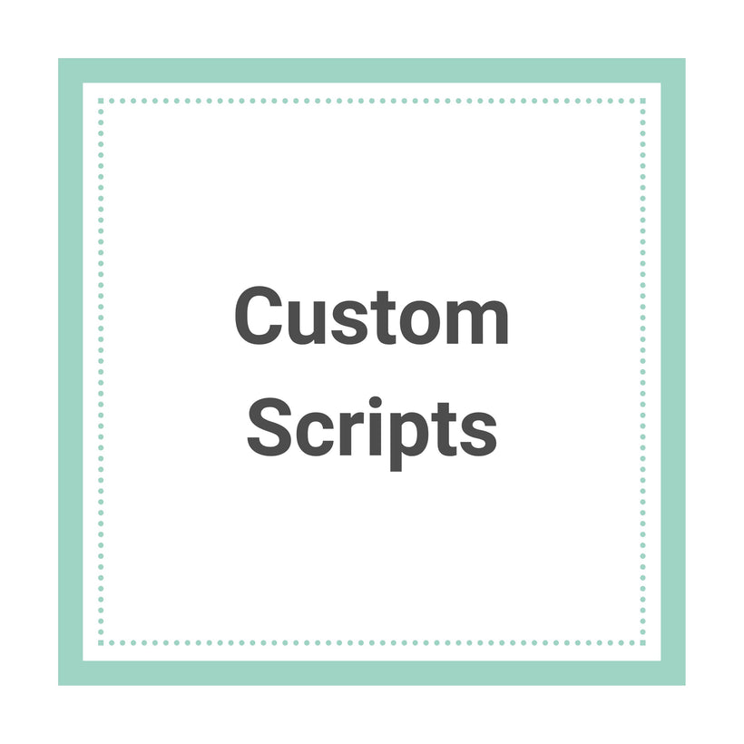 Custom Scripts