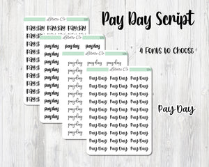 Pay Day Script Stickers