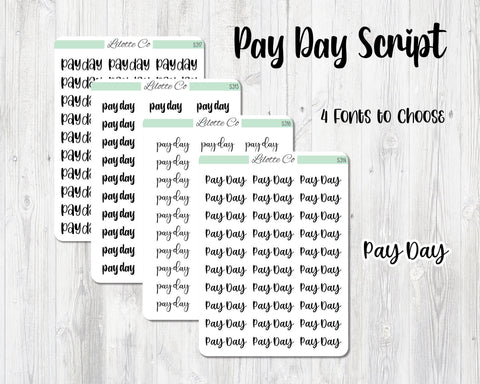 Pay Day Script Stickers