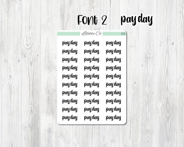 Pay Day Script Stickers