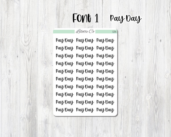 Pay Day Script Stickers